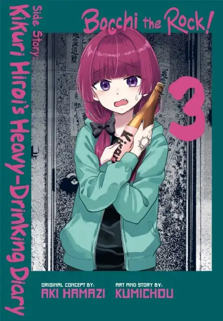 Bocchi the Rock! Side Story: Kikuri Hiroi's Heavy-Drinking Diary, Vol. 3 by Aki Hamazi, Kumichou, John Neal