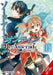 Sword Art Online RE: Aincrad, Vol. 4 (Manga): Volume 4 by Reki Kawahara, Abec, Kimi