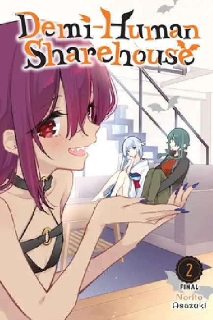 Demi-Human Sharehouse, Vol. 2 by Norito Asazuki, Ben Trethewey, Ivo Marques