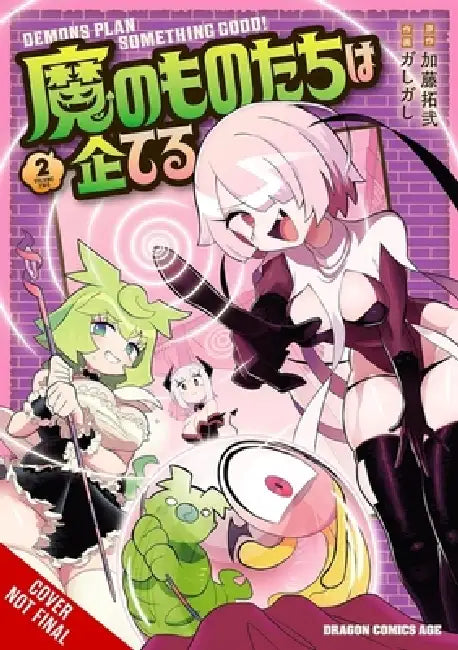 The Demons Are Planning Something Good!, Vol. 2 by Takuji Kato, Gashigashi, Julie Philips