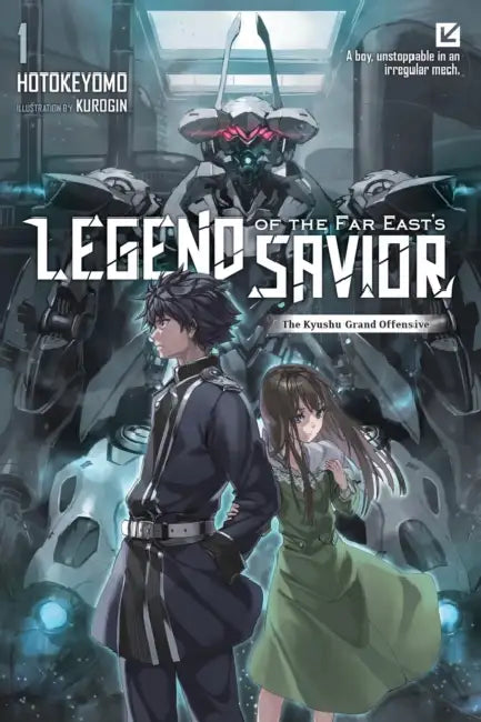 Legend of the Far East's Savior, Vol. 1 by Hotokeyomo, Kurogin, Haydn Trowell