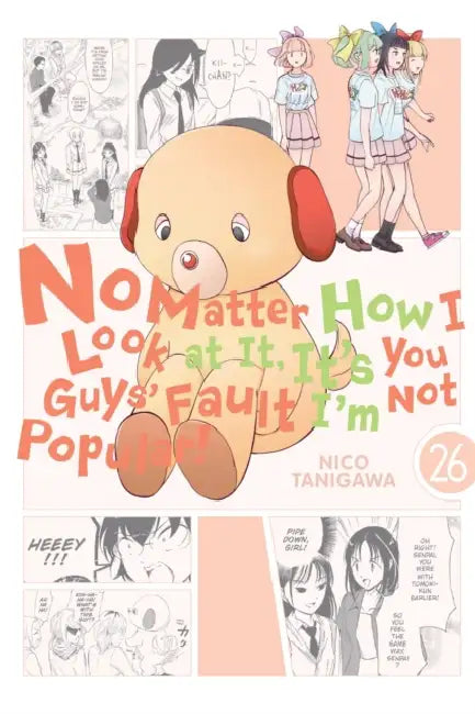 No Matter How I Look at It, It's You Guys' Fault I'm Not Popular!, Vol. 26 by Nico Tanigawa, Krista Shipley, Bianca Pistillo