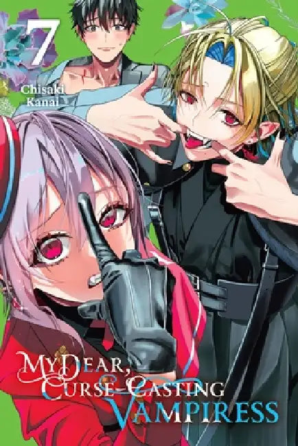 My Dear, Curse-Casting Vampiress, Vol. 7: Volume 7 by Chisaki Kanai, Giuseppe Di Martino