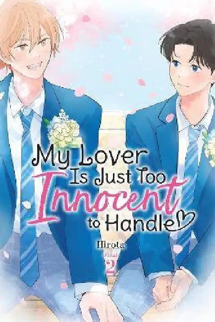 My Lover Is Just Too Innocent to Handle, Vol. 2 by Hirota, Nic Smith, Katie Blakeslee