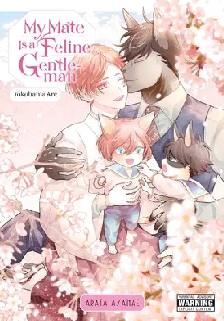 My Mate Is a Feline Gentleman: Yokohama ARC: Volume 4 by Arata Asanae, Leighann Harvey