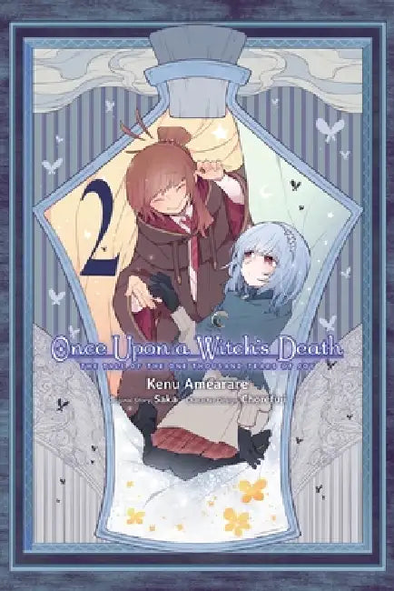 Once Upon a Witch's Death, Vol. 2 (Manga): The Tale of the One Thousand Tears of Joy by Kenu Amearare, Saka, Chorefuji
