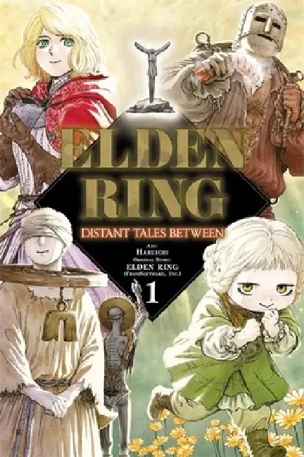 Elden Ring: Distant Tales Between, Vol. 1 by Haruichi, Fromsoftware Inc, Nathaniel Hiroshi Thrasher