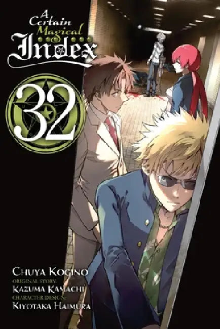 A Certain Magical Index, Vol. 32 (Manga) by Kazuma Kamachi, Chuya Kogino, Alice Prowse