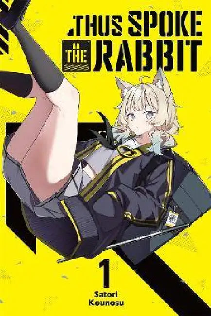 Thus Spoke the Rabbit, Vol. 1 by Satori Kounosu, Meredith Singer, Byong Je Chun