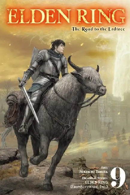 Elden Ring: The Road to the Erdtree, Vol. 9 by Nikiichi Tobita, John Neal, Fromsoftware Inc