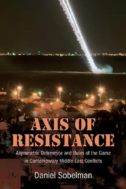 Axis of Resistance by Daniel Sobelman
