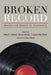 Broken Record: Gendered Abuse in Academia by Mary K. Holland