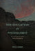 The Education of a Psychiatrist: Human Encounters in the Field of Vulnerability by Sheila Harms