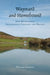 Wayward and Homebound: Irish Betweenings, Philosophical Thought, and Writing by William Desmond