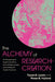 The Alchemy of Research-Creation: On Pataphysical Experimentation, Dark Infrastructures, and Antifascist Studio Practices by Tyson E. Lewis, Peter B. Hyland