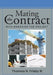Mating the Contract with Managing the Project by Thomas Newton, III Frisby