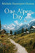 One Alpen Day by Michele Davenport-Dutton