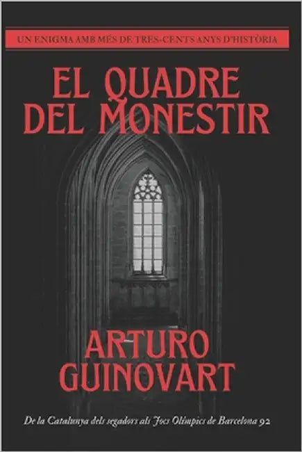 El quadre del monestir by Guinovart, Arturo