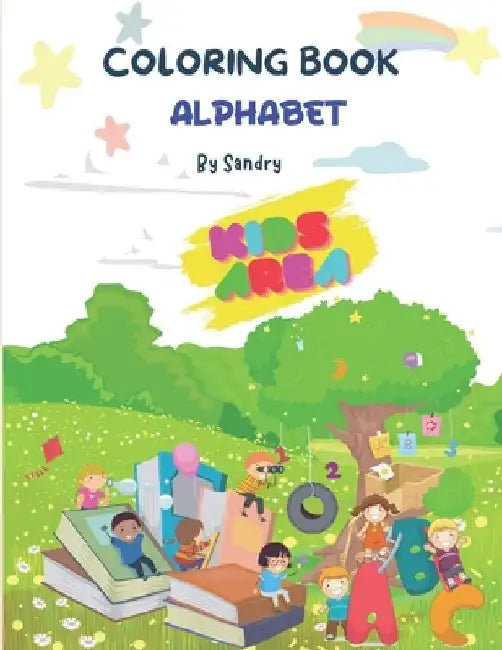 Coloring Book Alphabet: Alphabet by Sandra Zapata