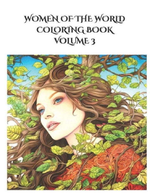 Women of the World Coloring Book: Volume 3 100 More Pages by Famously Simple
