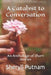 A Catalyst to Conversation: An Anthology of Short Stories by Sheryll Elizabeth Putnam