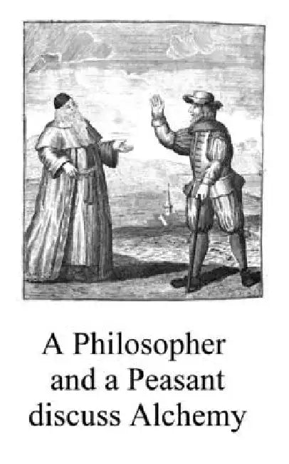 A Philosopher and a Peasant discuss Alchemy by Adam McLean