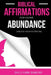 Biblical Affirmations for Divine Abundance: Unlock Your True Potential by Shellyann Dawkins
