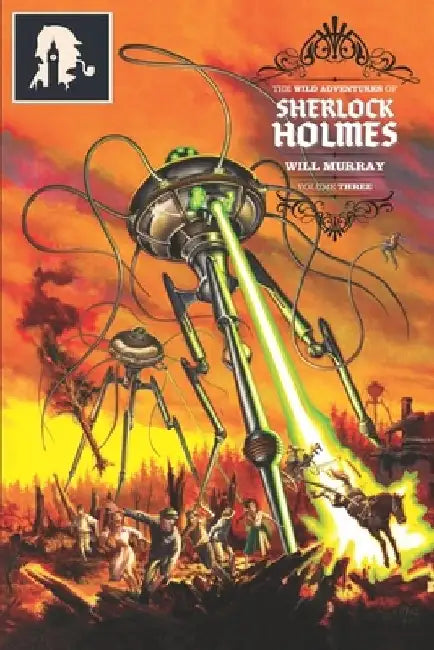 The Wild Adventures of Sherlock Holmes: Volume 3 by Joe DeVito