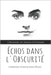 Échos dans l'Obscurité: L'Histoire de Sinead O'Connor by Dulac, Luisa