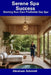 Serene Spa Success: Starting Your Own Profitable Day Spa by Abraham Schmidt
