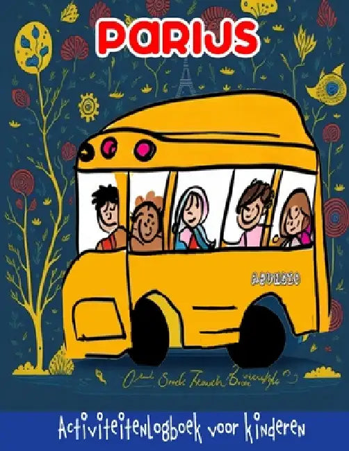 Parijs: Logboek Kinderactiviteiten by Cesar Abundio
