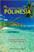 Impresiones de Polinesia: Un viaje por Tahiti, Moorea, Bora Bora y otras islas by Jackson, Francisco