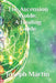 The Ascension Guide: A Healing Guide by Joseph Martin