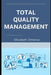 Total Quality Management by Elizabeth Jimenez