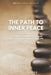 The Path to Inner Peace: A Journey to Emotional Calm and Tranquility in Modern Life by David Sandua