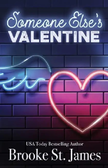 Someone Else's Valentine: A Romance by Brooke St James