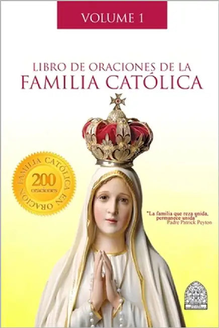 Libro de Oración de la Familia Católica by Família Católica, Editora