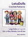 LetoDolls Crochet Patterns Large Dolls (21" / 53 cm) Vol. 1: Alex, Brenda, Cara & Dan by María Sánchez