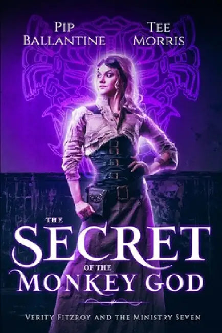 The Secret of the Monkey God by Tee Morris