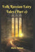 Folk Russian Fairy Tales (Part 2) by Mark Nelson