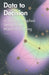 Data to Decision: A Guide to Applied Statistics and Machine Learning by Daniel Carr
