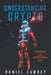 Understanding Crypto: A Blockchain and Cryptocurrency Guide by Daniel Cawrey