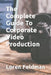The Complete Guide To Corporate Video Production by Loren Feldman