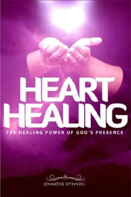 Heart Healing by Jennifer Othniel