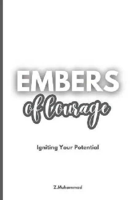 Embers Of Courage