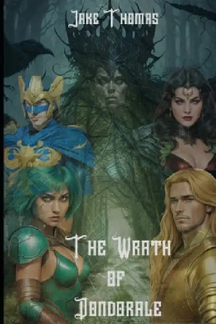 The Wrath of the Dondorale by Roger J. Thomas