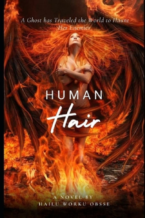 Human Hair by Hailu Worku Obsse