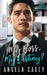 My Boss, My Destiny?: Tantalizing Workplace Romance by Angela Casey