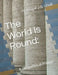 The World Is Round: A Geopolitical Primer by J. G. Uhall