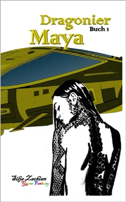 Dragonier 1: Maya by Zachian, Silja